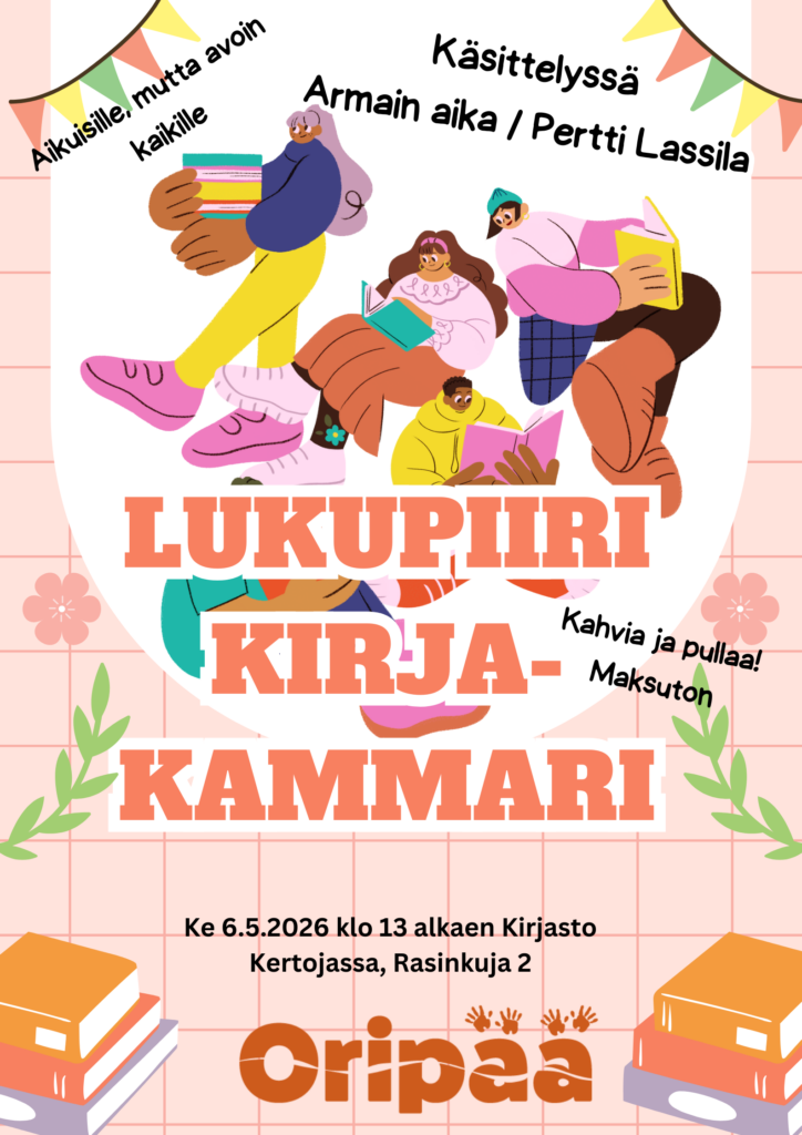 Kirjallisuuspiiri kokoontuu toukokuussa keskiviikkona 6.5. Käsittelyssä on Pertti Lassilan teos Armain aika, joka sijoittuu 1960-luvun Suomeen. 