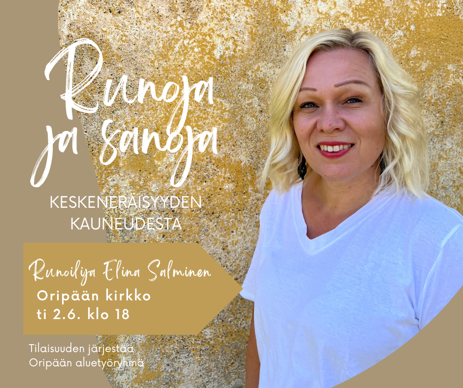 Runoilija Elina Salminen Oripään kirkossa 2.6.2026 klo 18