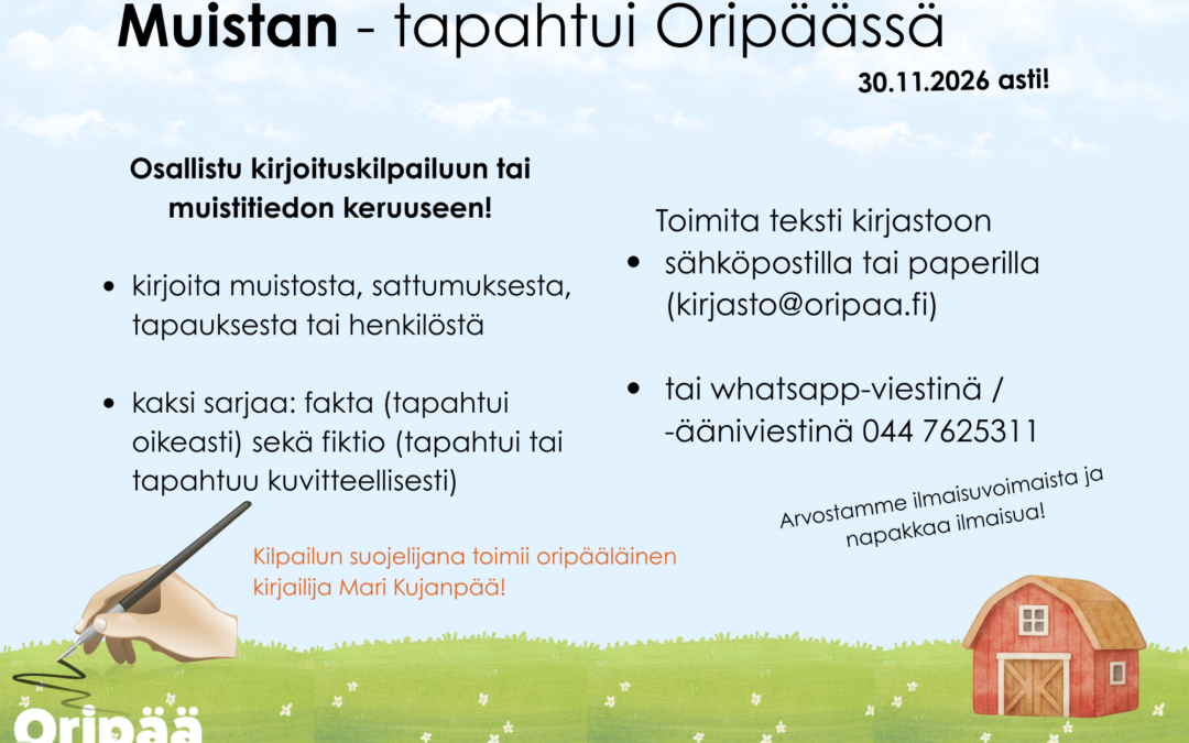 Muistan – tapahtui Oripäässä. Kirjoituskilpailu ja muistitiedon keruu