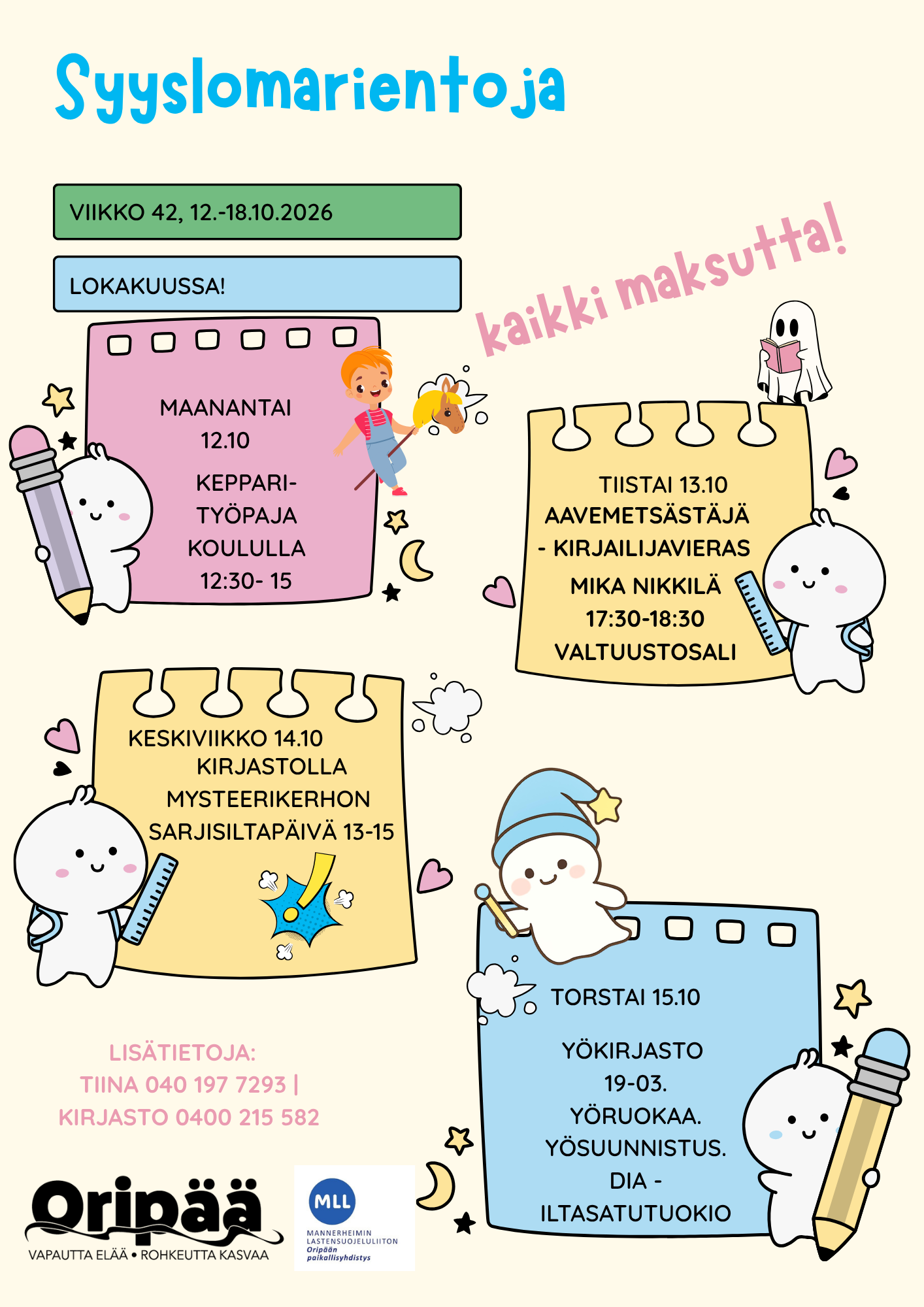 Syyslomaviikon rientoja